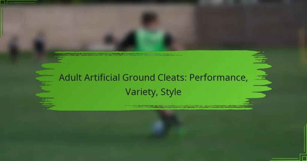 Adult Artificial Ground Cleats: Performance, Variety, Style