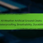 All-Weather Artificial Ground Cleats: Waterproofing, Breathability, Durability