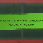 Budget Soft Ground Cleats: Value, Essential Features, Affordability