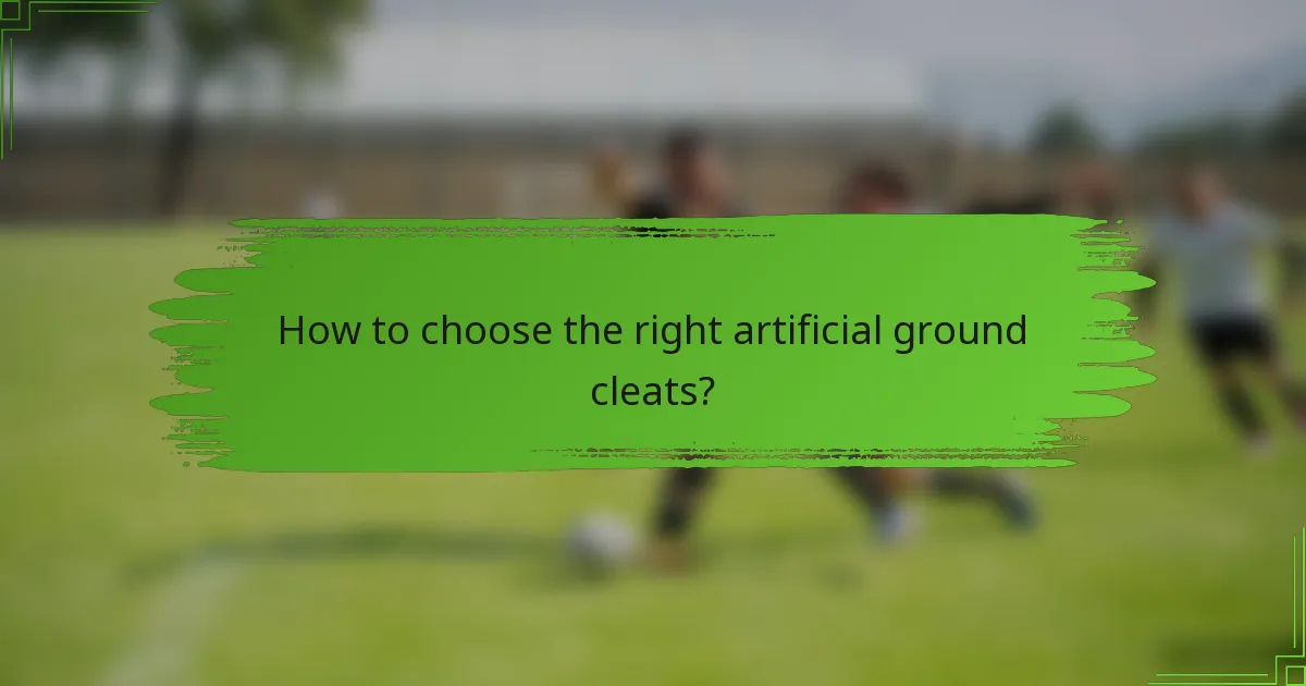 How to choose the right artificial ground cleats?