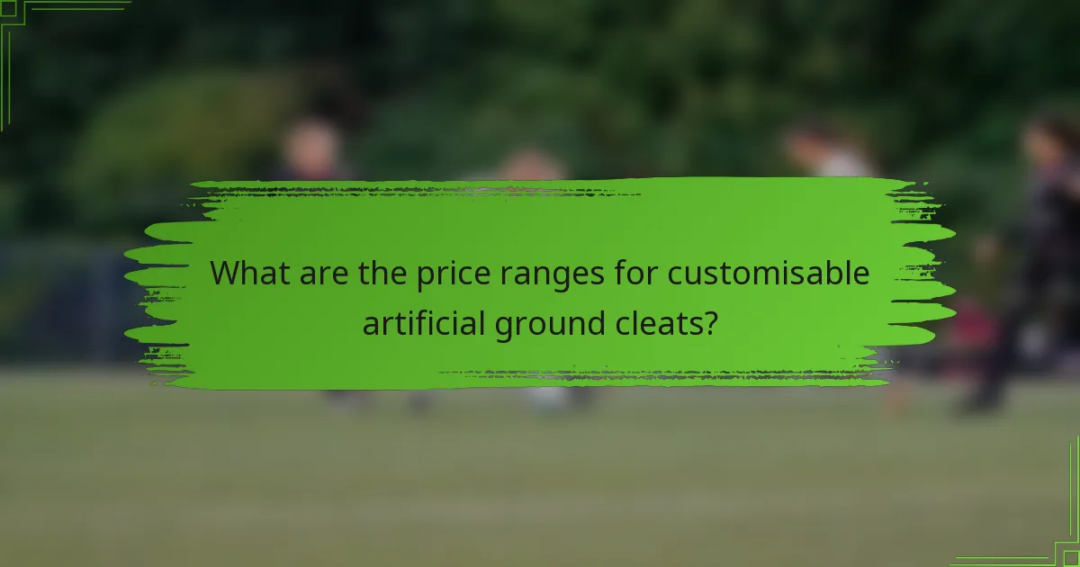 What are the price ranges for customisable artificial ground cleats?