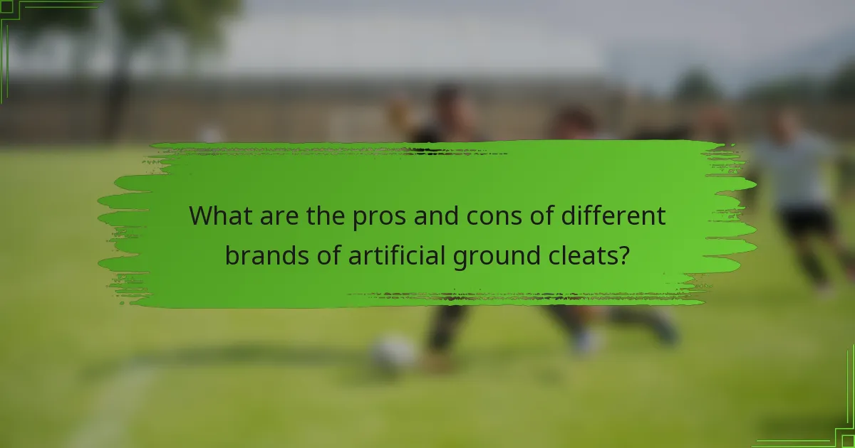 What are the pros and cons of different brands of artificial ground cleats?