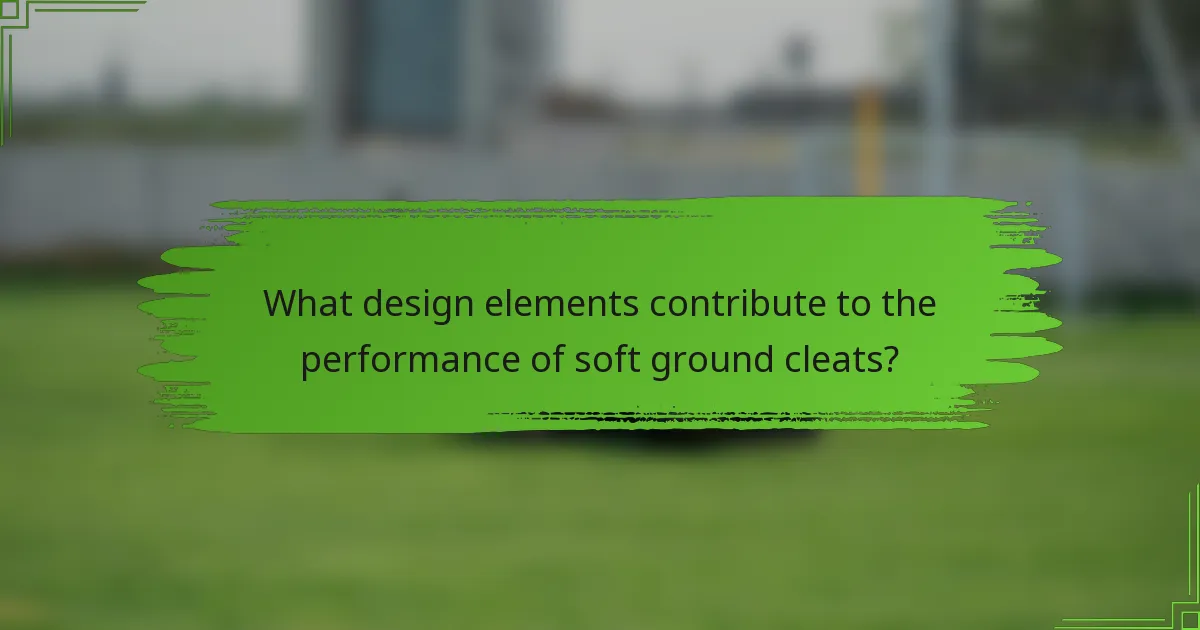 What design elements contribute to the performance of soft ground cleats?